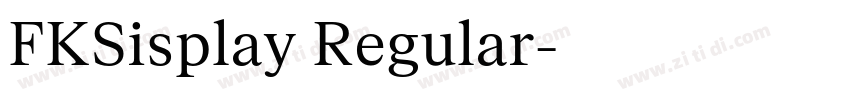 FKSisplay Regular字体转换